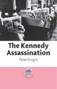 The Kennedy Assassination - Peter Knight - 9780748624119