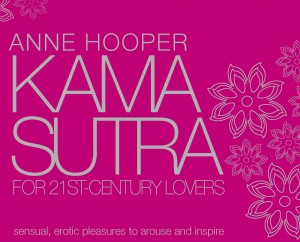 Kama Sutra for 21st Centry Lovers _Sensual, Erotic Pleasures to Arouse and Inspire _2nd Eddition - Anne Hooper - 9780756631666