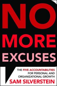No More Excuses _The Five Accountabilities for Personal and Organizational Growth - Sam Silverstein - 9780470531921